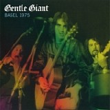 Gentle Giant - Basel 1975