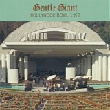 Gentle Giant - Hollywood Bowl 1972