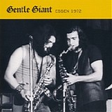 Gentle Giant - Essen 1972