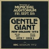 Gentle Giant - New Orleans & BBC Session 1972