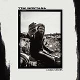 Tim Montana - Long Shots
