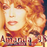 Amanda Lear - Amanda '98:  Follow Me Back In My Arms