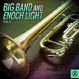 Light, Enoch (Enoch Light) - Big Band and Enoch Light, Vol  2