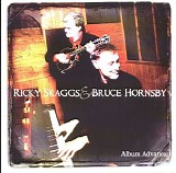 Skaggs, Ricky (Ricky Skaggs) & Bruce Hornsby - Ricky Skaggs & Bruce Hornsby