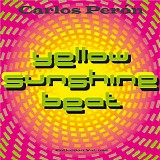 Carlos Peron - Yellow Sunshine Beat (Collection Vol. One)