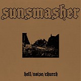 Sunsmasher - Hell/Noise/Church