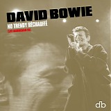 David Bowie - Brilliant Live Adventures 2: No Trendy RÃ©chauffÃ© (Live Birmingham 95) [2021]