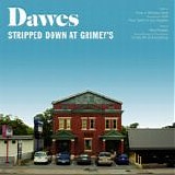 Dawes - Stripped Down At Grimey's