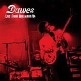 Dawes - Live From Richmond, VA