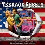 Various artists - Teenage Rebels