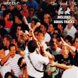 Weezer - The Good Life (EP)