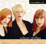 Wilson Phillips - The Best of Wilson Phillips