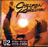 U2 - Children Of The Revolution (Demo Songs 1978-2000)