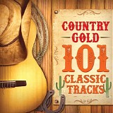 Various artists - Country Gold: 101 Classic Tracks