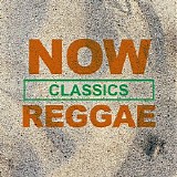 Various artists - NOW Reggae Classics