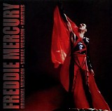 Freddie Mercury - Original Version - Single Version - Rarities