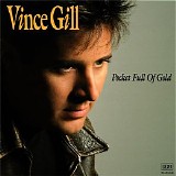Vince Gill - Pocket Full of Gold