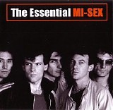 Mi-Sex - The Essential Mi-Sex