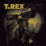 T. Rex - T Rextasy