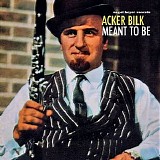 Acker Bilk - Meant to Be