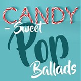 Various artists - Candy: Sweet Pop Ballads