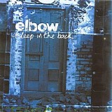 Elbow - Asleep In The Back (Deluxe Edition)