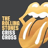 The Rolling Stones - Criss Cross