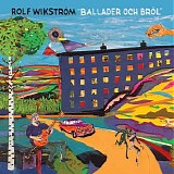 Rolf WikstrÃ¶m - Ballader och brÃ¶l