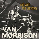 Van Morrison - Roll With The Punches