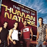 Human Nature - Here And Now: The Best Of Human Nature