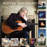 Justin Hayward - All the Way