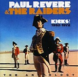 Paul Revere & The Raiders - The Anthology: Kicks! 1963-1972