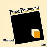 Franz Ferdinand - Michael