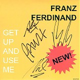 Franz Ferdinand - Get Up And Use Me