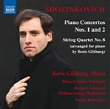 Boris Giltburg - Piano Concertos Nos. 1 & 2, Str Qtt 8