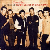Huey Lewis & The News - Time Flies...The Best Of Huey Lewis & The News