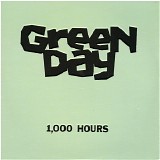 Green Day - 1,000 Hours