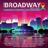 From Broadway With Love - A Benefit Concert For Orlando