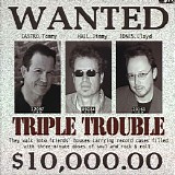 Tommy Castro - Triple Trouble