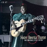 Sister Rosetta Tharpe - The Original Soul Sister