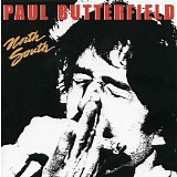 Paul Butterfield - North South