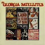 The Georgia Satellites - (1989) In The Land Of Salvation And Sin