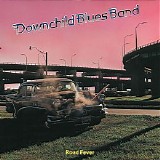 Downchild Blues Band - Road Fever