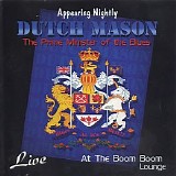 Dutch Mason Blues Band - Appearing Nightly