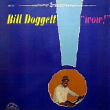Bill Doggett - Wow!