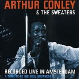 Arthur Conley & The Sweaters - (1980) Recorded Live In Amsterdam