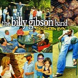 The Billy Gibson Band - Southern Livin'