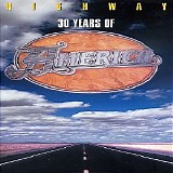 America - Highway: 30 Years Of America