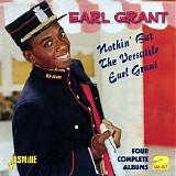 Earl Grant - Nothin' But The Versatile Earl Grant