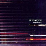 Skydiggers - City Of Sirens